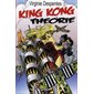 KING KONG THEORIE