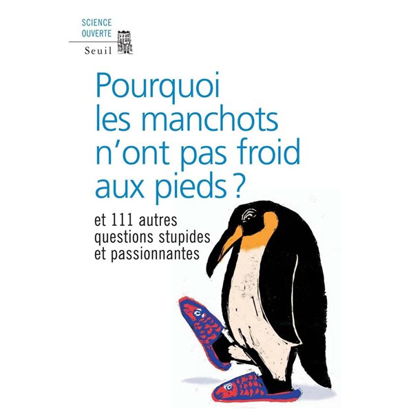 Pourquoi les manchots n'ont pas froid aux pieds?